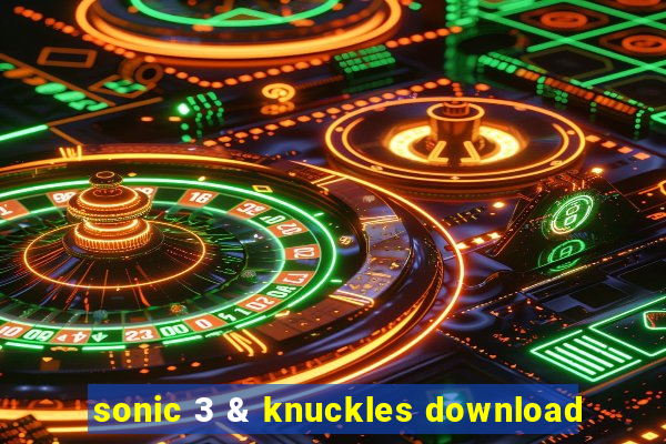 sonic 3 & knuckles download